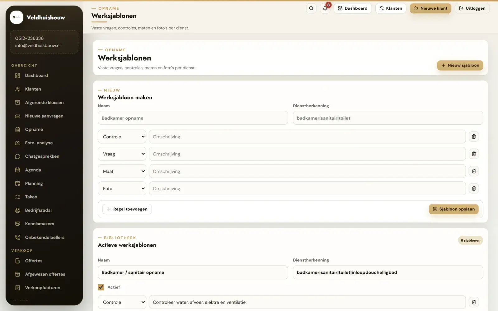 Werksjablonen: Per dienst de vaste stappen en onderdelen van een klus.